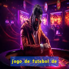 jogo de futebol de montar seu time